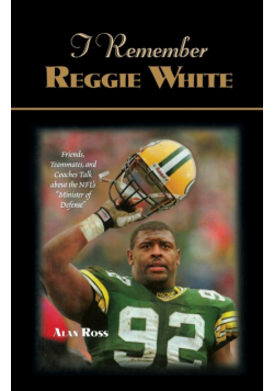 I Remember Reggie White