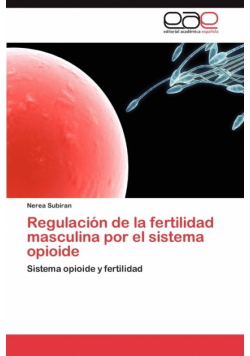 Regulación de la fertilidad masculina por el sistema opioide