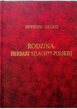 Rodzina herbarz szlachty Polskiej Tom V 1908 r.