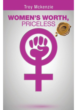Women's Worth, Priceless