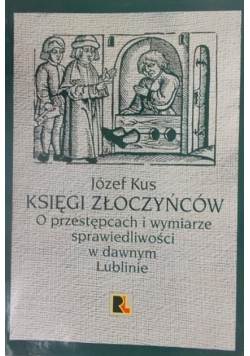Księgi Złoczyńców O Przestępcach