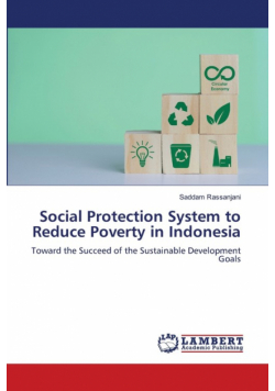 Social Protection System to Reduce Poverty in Indonesia