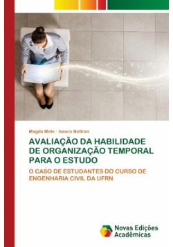Avaliação Da Habilidade De Organização Temporal Para O Estudo