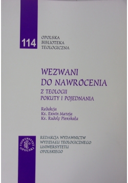 Wezwani do nawrócenia z teologii pokuty i pojednania
