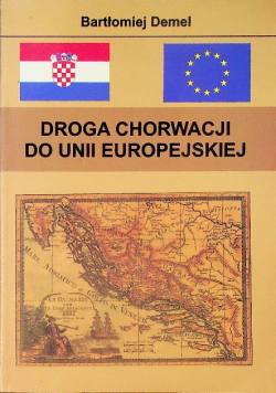 Droga Chorwacji do Unii Europejskiej
