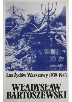 Los Żydów Warszawy 1939-1943
