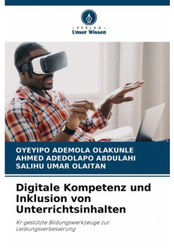 Digitale Kompetenz und Inklusion von Unterrichtsinhalten
