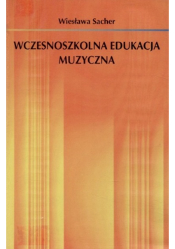 Wczesnoszkolna edukacja muzyczna