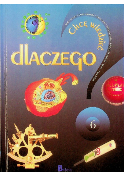 Chcę wiedzieć dlaczego 6