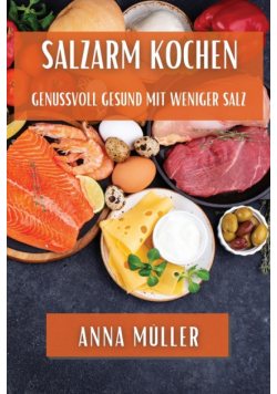 Salzarm Kochen