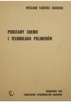 Podstawy chemii i technologii polimerów