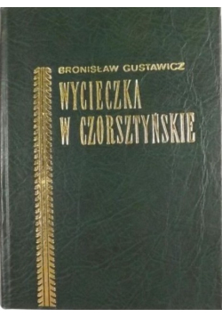 Wycieczka w Czorsztyńskie Reprint z 1881 r.