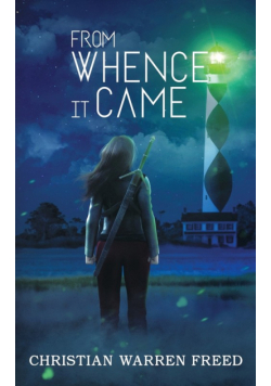 From Whence It Came