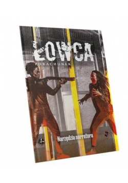 Łowca: Porachunek Zestaw narzędzi narratora