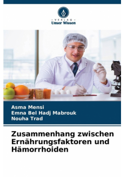 Zusammenhang zwischen Ernährungsfaktoren und Hämorrhoiden