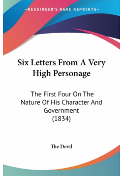 Six Letters From A Very High Personage
