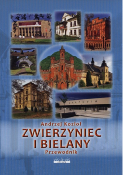 Zwierzyniec i Bielany Przewodnik