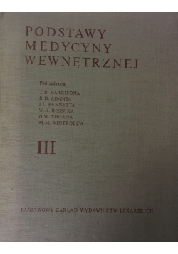 Podstawy medycyny wewnętrznej. Tom III