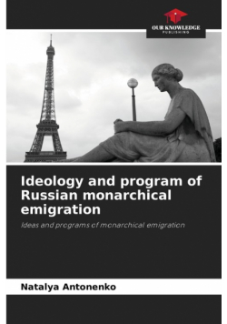 Ideology and program of Russian monarchical emigration