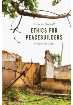 Ethics for Peacebuilders