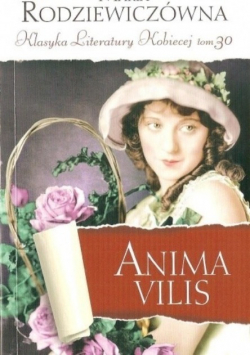 Klasyka Literatury Kobiecej Tom 30 Anima Vilis