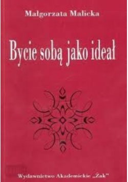 Bycie sobą jako ideał