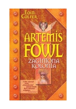 Artemis Fowl. Zaginiona kolonia