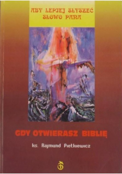 Gdy otwierasz Biblię