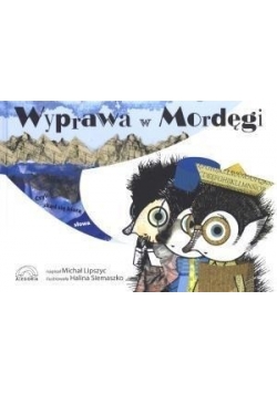 Wyprawa w Mordęgi, nowa