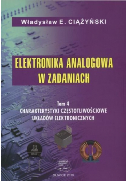 Elektronika analogowa w zadaniach. Tom 2 Analiza wpływu zmian temperatury na pracę układów półprzewodnikowych