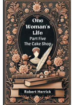 One Woman's Life Part Five The Cake shop