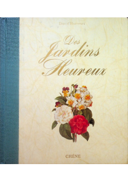 Des jardins heureux
