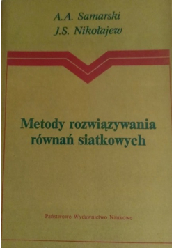 Metody rozwiązywania równań siatkowych