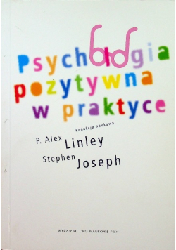Psychologia pozytywna w praktyce