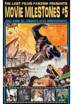 The Lost Films Fanzine Presents Movie Milestones #5