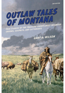 Outlaw Tales of Montana