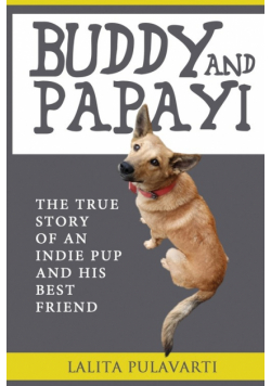 Buddy And Papayi