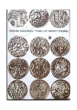 Tysiąc lat monety polskiej