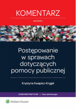 Postępowanie w sprawach dotyczących pomocy publicznej