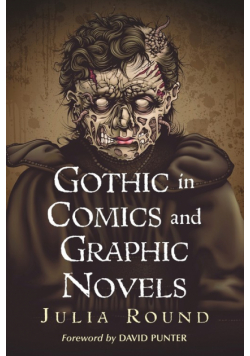 Gothic in Comics and Graphic Novels