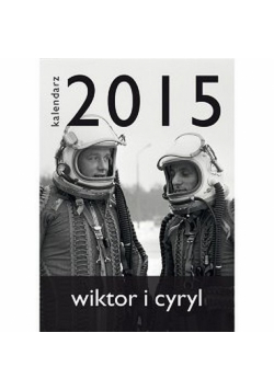 Kalendarz 2015 Wiktor i Cyryl