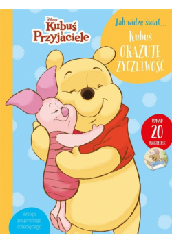 Jak widzę świat... Kubuś okazuje życzliwość