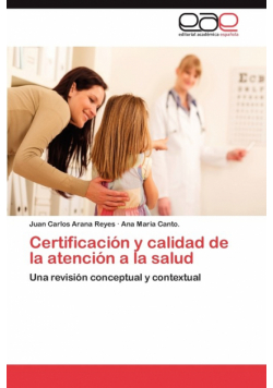 Certificacion y Calidad de La Atencion a la Salud