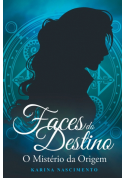 Faces Do Destino