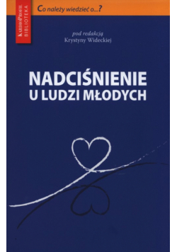 Nadciśnienie tętnicze u ludzi młodych