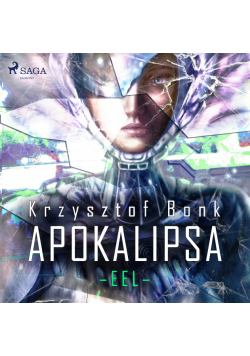 Eel. EEL II Apokalipsa (#2)