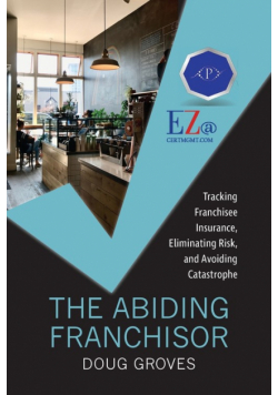 The Abiding Franchisor