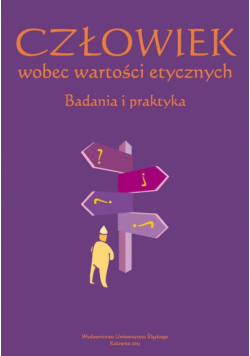 Człowiek wobec wartości etycznych