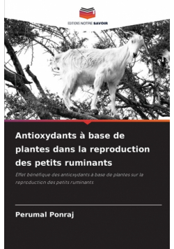 Antioxydants à base de plantes dans la reproduction des petits ruminants