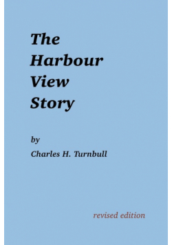 The Harbour View Story